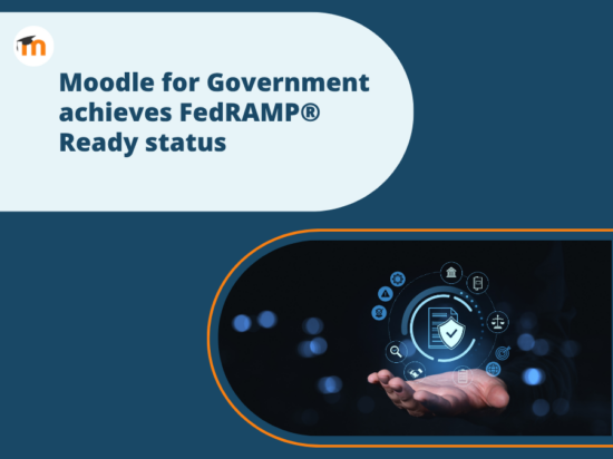 Moodle for Government achieves FedRAMP Ready status Image