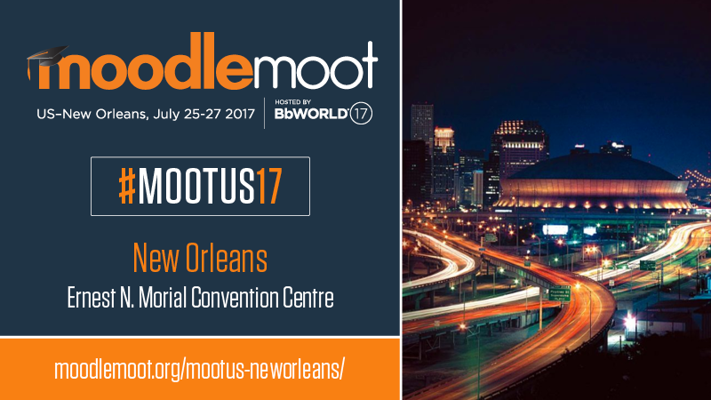 MoodleMoot US 2017 - La Nouvelle-Orléans