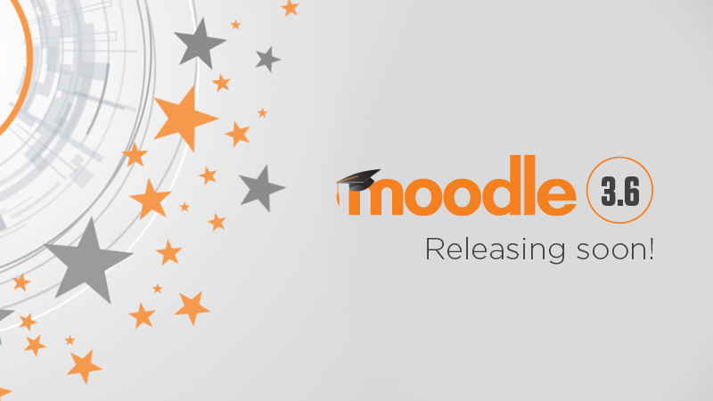 Moodle 3.6 Releasingsoon 1