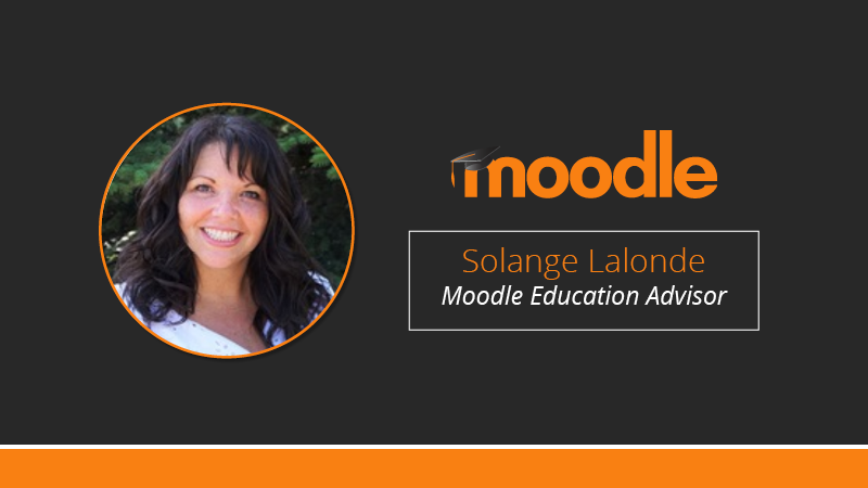 Andiamo dietro le quinte con il nuovo consulente per l'istruzione di Moodle, Solange Lalonde Image