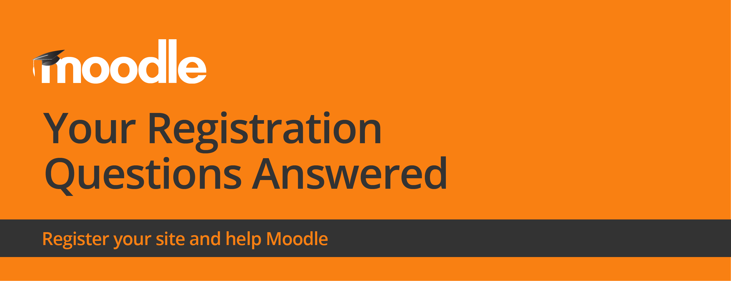 Your Registration Questions Answered Moodle