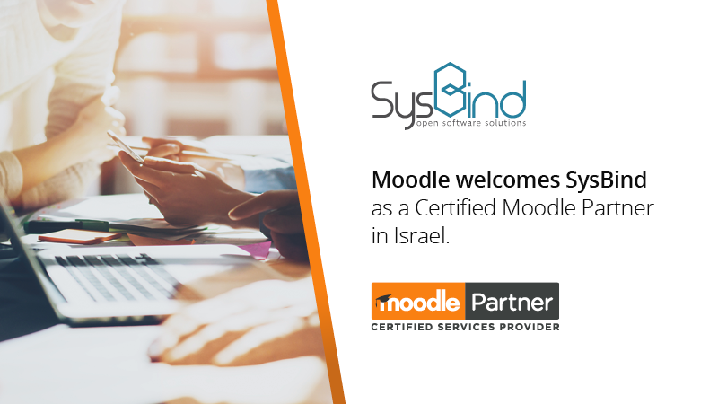 Moodle anuncia el primer socio, proveedor de soluciones de aprendizaje electrónico y educación con sede en Israel, SysBind Image