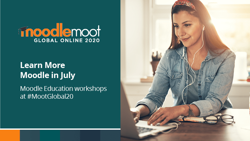 Learn more Moodle at our #MootGlobal20 online event in July Image