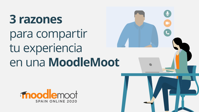 3 reasons why you should share your experience at a MoodleMoot Image