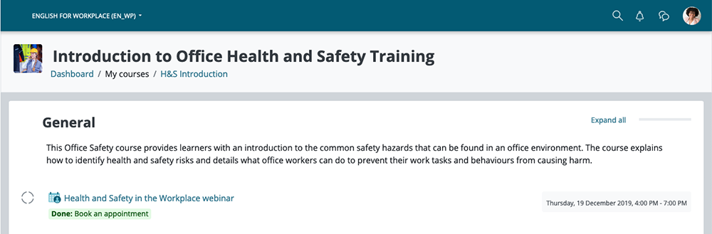 A course page on Moodle Workplace displays an Appointment type activity called Health and Safety in the workplace webinar. The deadline (day and hour) of the assignment is shown on the right, and the Completion criteria (Book an appointment) is displayed under the activity name.