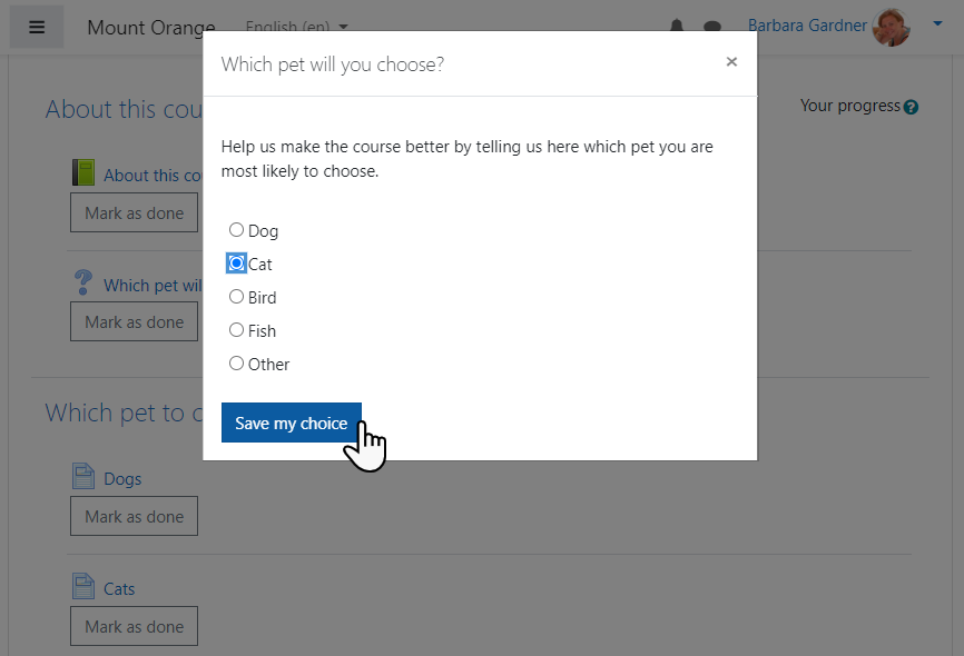 A Moodle Choice activity is open in a pop up window, displayed on top of the course page. It asks the students to choose which pet they're most likely to choose: Dog, Cat, Bird, Fish or Other