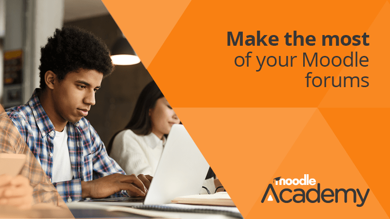 Make the most of your Moodle forums