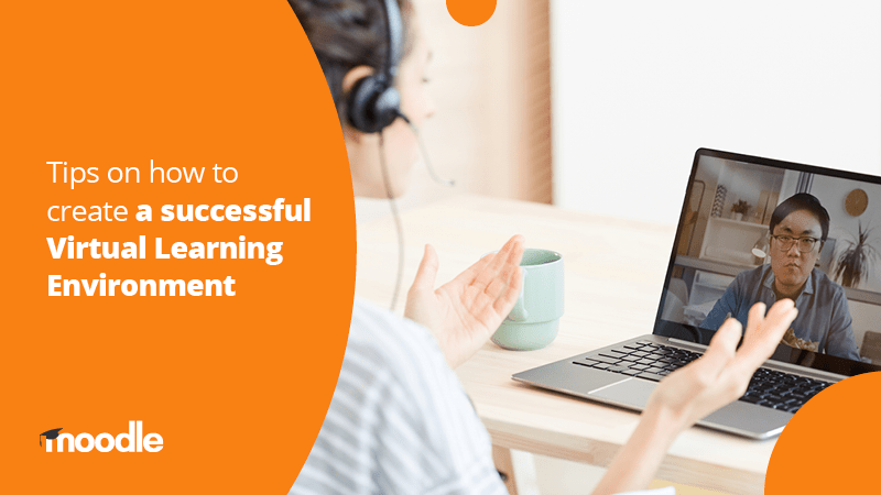 Tips on how to create a successful Virtual Learning Environment (VLE) Image