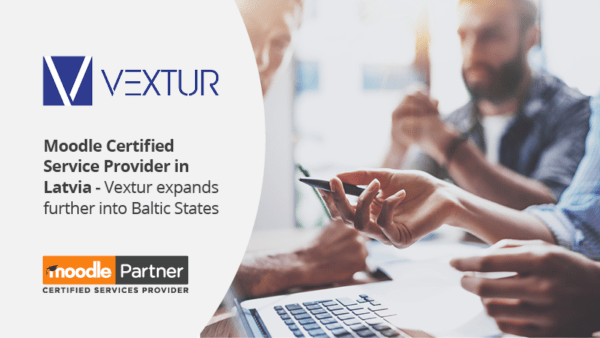 Moodle Certified Provider in Latvia - Vextur expands further into Baltic states