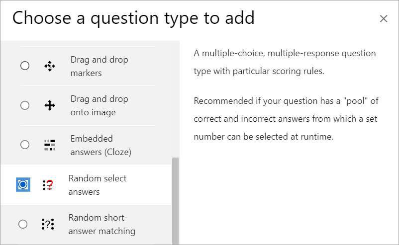 Moodle-Quiz-Oberfläche. Der Benutzer muss einen Fragetyp auswählen, der zu seinem Quiz hinzugefügt werden soll, und in der Liste der Optionen erscheint das neue Plugin „Antworten zufällig auswählen“ als Fragetyp