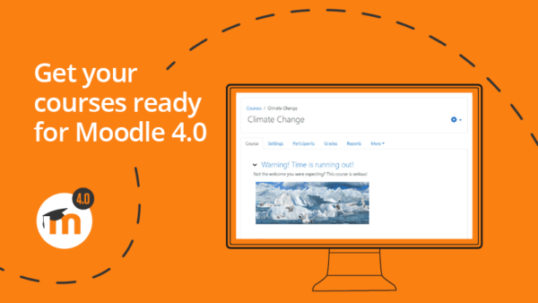 Laptop and Moodle logo. Text says 'Get your courses ready for Moodle 4.0'