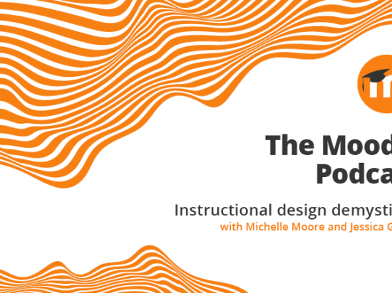 ¡El podcast de Moodle! Episodio 1: Diseño instruccional desmitificado con Michelle Moore y Jessica Gramp Image
