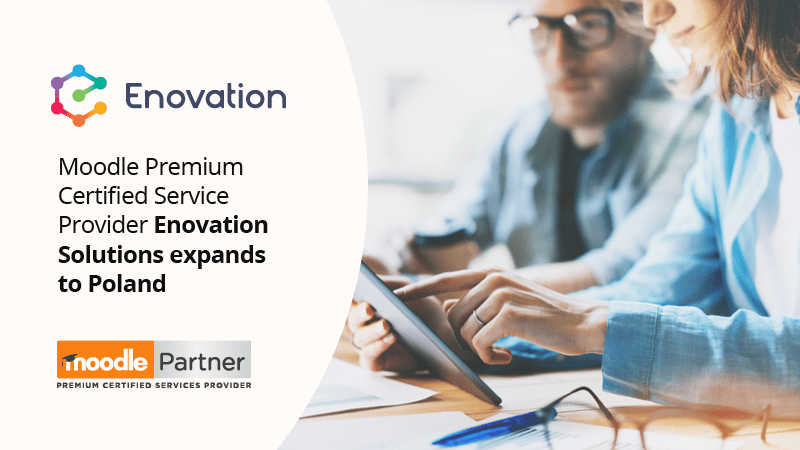 Leading Moodle Premium Partner Enovation Solutions expands to Poland Image