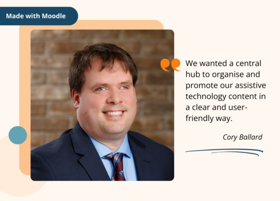 Made with Moodle: Cory Ballard, Director of Adult Vision Rehabilitation Image