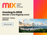 MIX. Moodle Ideas Exchange. Coming in 2026 — Moodle's new flagship event. Istanbul, Turkey. Save your spot.